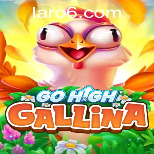 Dive Into the Adventure of GoHighGallina: A New Era of Laro