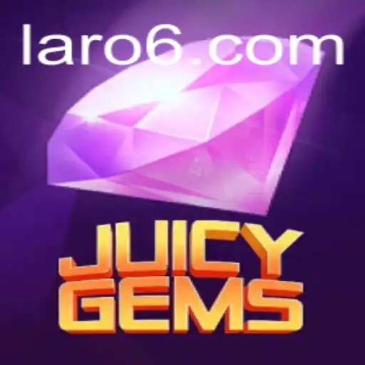 Exploring the Fascinating World of JuicyGems: A Captivating Laro Adventure