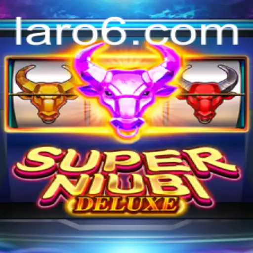 Exploring SuperNiubiDeluxe: An In-Depth Look into the Exciting Game 'Laro'