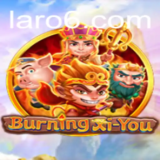 Exploring the Fascinating World of BurningXiYou: A New Era of Laro Gaming