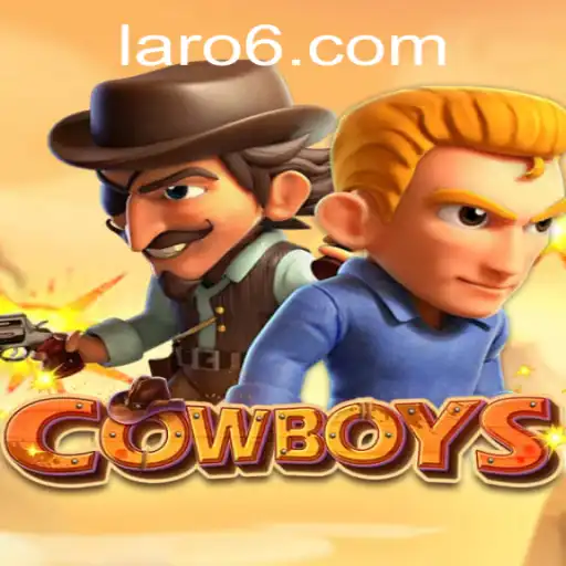 COWBOYS: A Riveting Laro Bringing Life to the Wild West