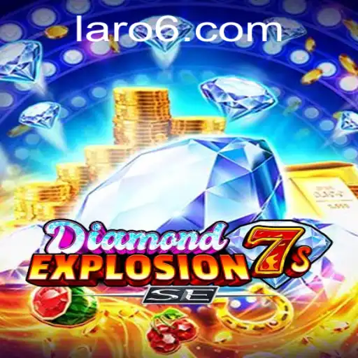 DiamondExplosion7sSE: An Exciting New Laro Experience