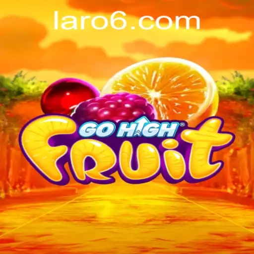 Discover the Exciting World of GoHighFruit: A Dynamic Laro Experience