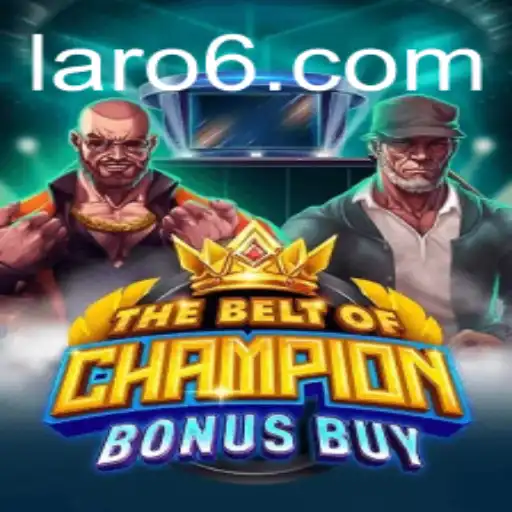 Exploring The Exciting World of TheBeltOfChampionBonusBuy: A Laro Adventure